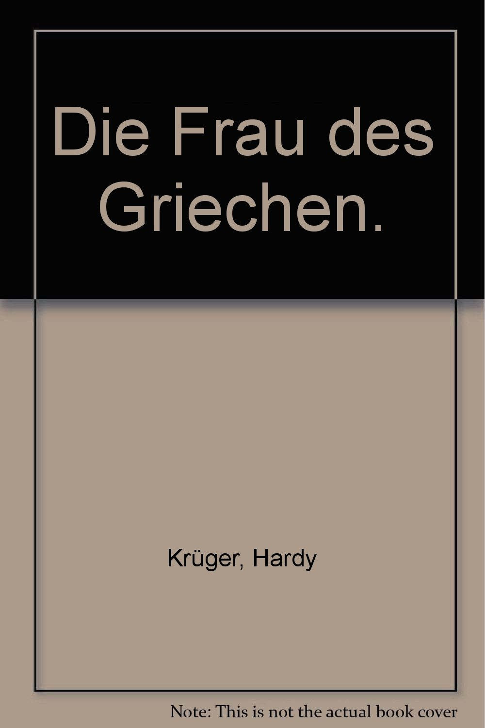 Die Frau des Griechen (Allgemeine Reihe. Bastei Lübbe Taschenbücher) Books