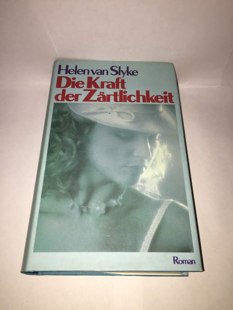 Die Kraft der Zärtlichkeit (Allgemeine Reihe. Bastei Lübbe Taschenbücher) Lifestyle