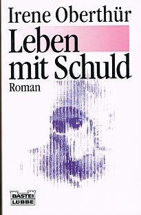 Leben mit Schuld (Allgemeine Reihe. Bastei Lübbe Taschenbücher) Books