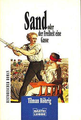 Der Freiheit eine Gasse (Allgemeine Reihe. Bastei Lübbe Taschenbücher) Books