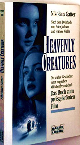 Heavenly Creatures (Allgemeine Reihe. Bastei Lübbe Taschenbücher) Books