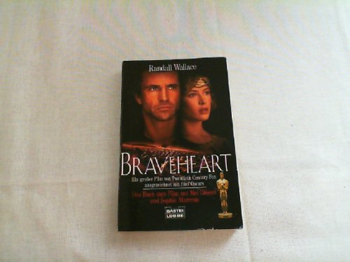 Braveheart (Allgemeine Reihe. Bastei Lübbe Taschenbücher) Memories