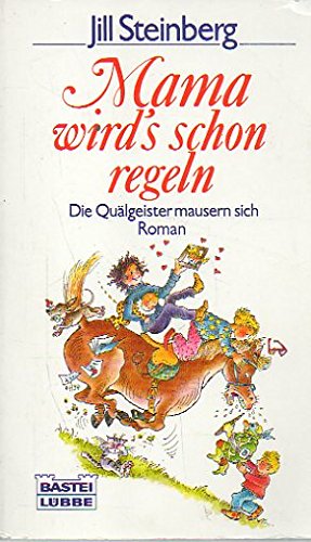 Mama wird's schon regeln (Allgemeine Reihe. Bastei Lübbe Taschenbücher) Classics