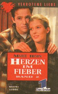 Verbotene Liebe - Herzen im Fieber (Allgemeine Reihe. Bastei Lübbe Taschenbücher) Classics