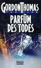 Parfüm des Todes (Allgemeine Reihe. Bastei Lübbe Taschenbücher) Crime & Thrillers