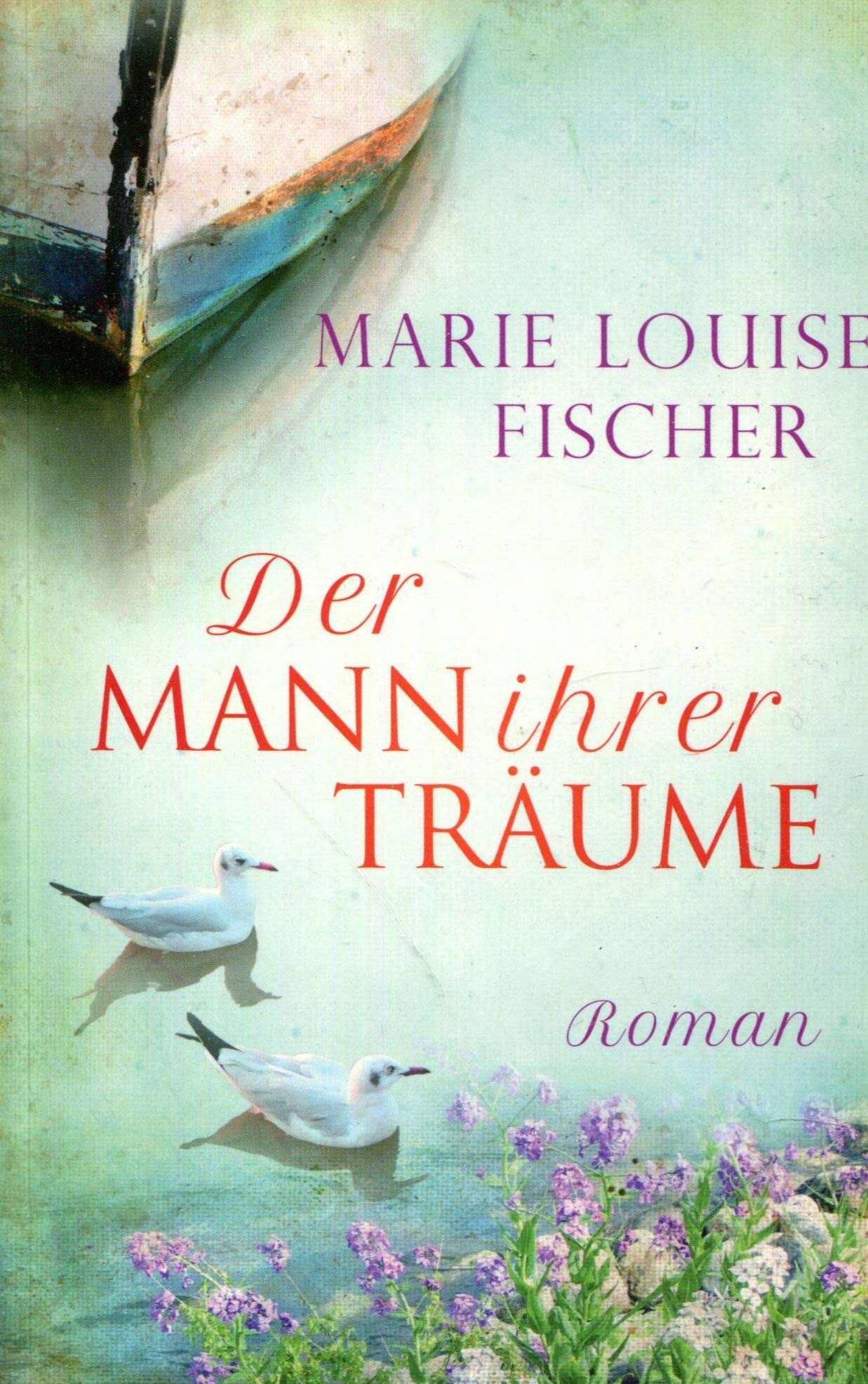 Der Mann ihrer Träume (Allgemeine Reihe. Bastei Lübbe Taschenbücher) Contemporary literature