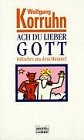 Ach du lieber Gott (Allgemeine Reihe. Bastei Lübbe Taschenbücher) Books