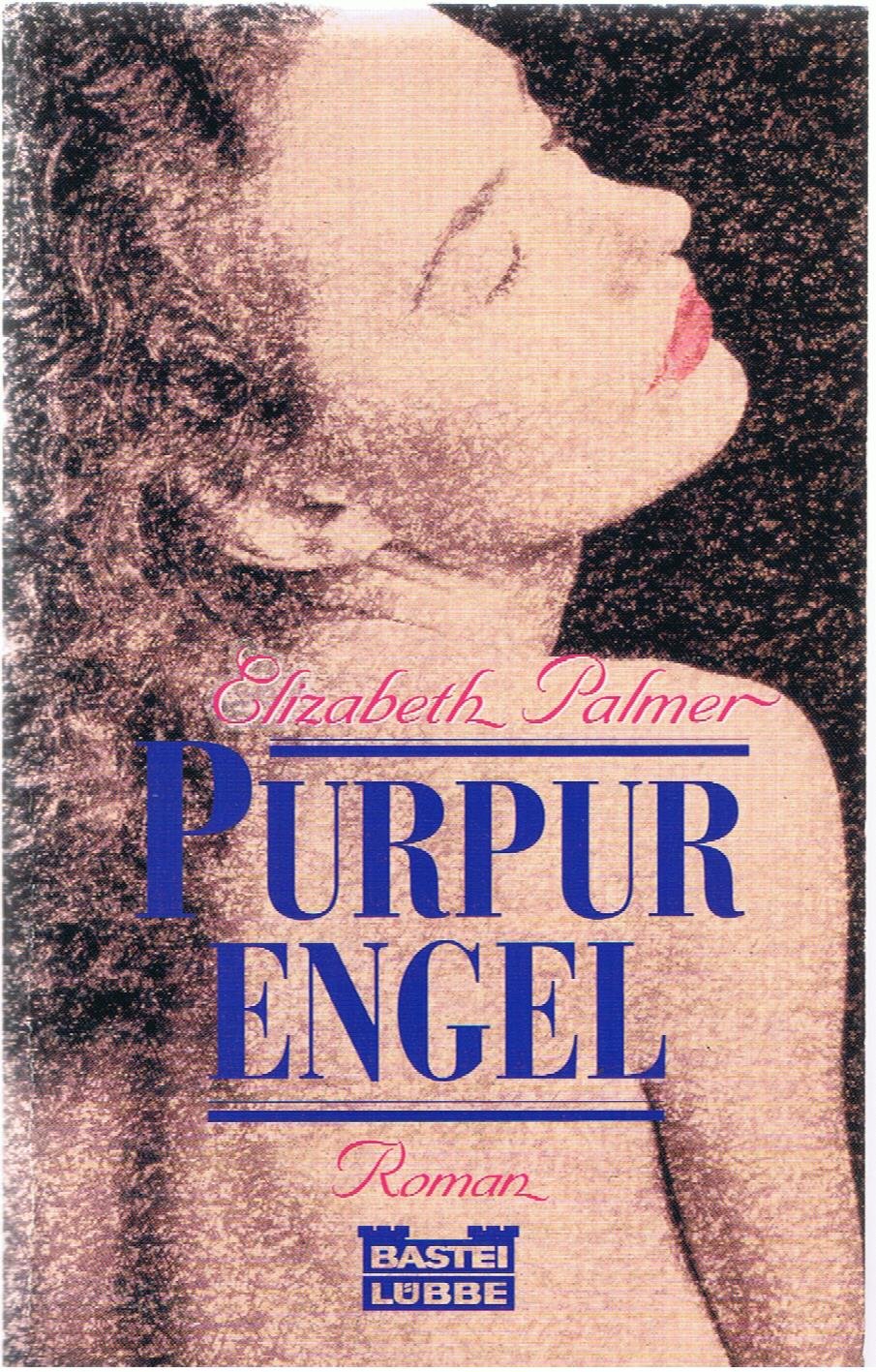 Purpurengel (Allgemeine Reihe. Bastei Lübbe Taschenbücher) Books