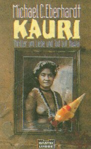 Kauri (Allgemeine Reihe. Bastei Lübbe Taschenbücher) Books