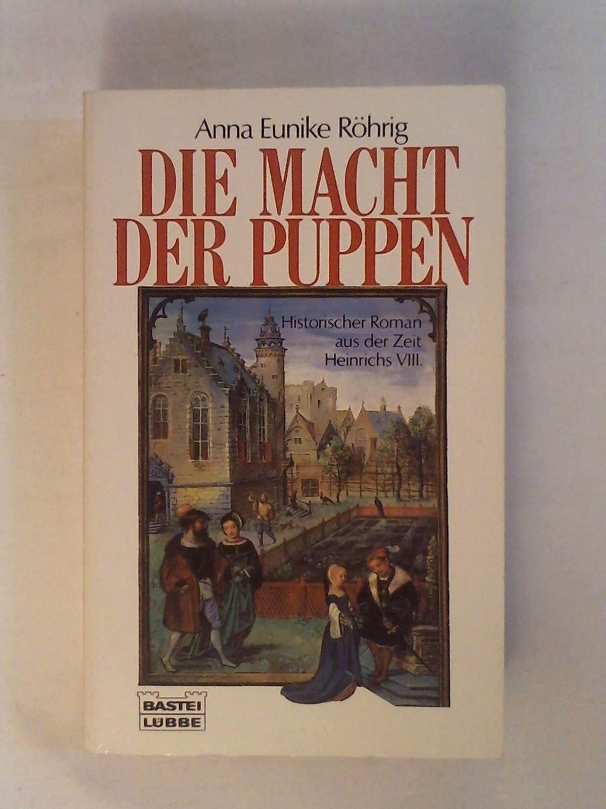 Die Macht der Puppen (Allgemeine Reihe. Bastei Lübbe Taschenbücher) Books