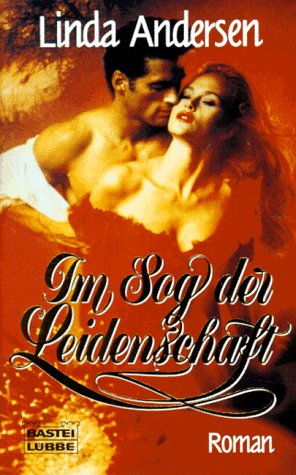 Im Sog der Leidenschaft (Allgemeine Reihe. Bastei Lübbe Taschenbücher) Books
