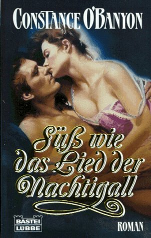 Süss wie das Lied der Nachtigall (Allgemeine Reihe. Bastei Lübbe Taschenbücher) Books