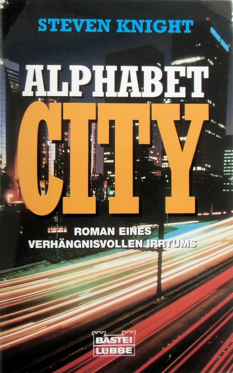 Alphabet City (Allgemeine Reihe. Bastei Lübbe Taschenbücher) Books