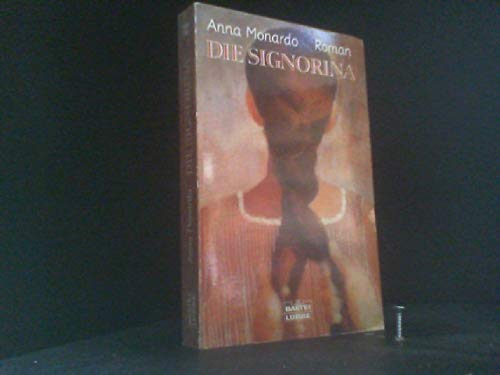 Die Signorina (Allgemeine Reihe. Bastei Lübbe Taschenbücher) Books