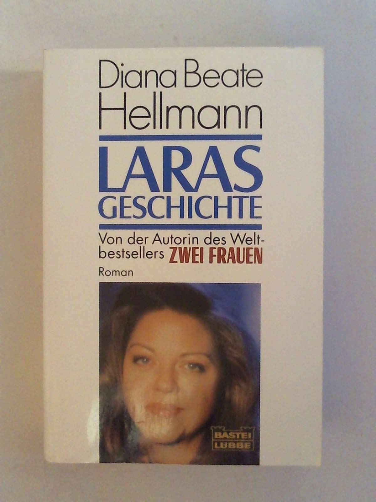 Laras Geschichte (Allgemeine Reihe. Bastei Lübbe Taschenbücher) Contemporary literature