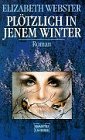 Plötzlich in jenem Winter (Allgemeine Reihe. Bastei Lübbe Taschenbücher) Books