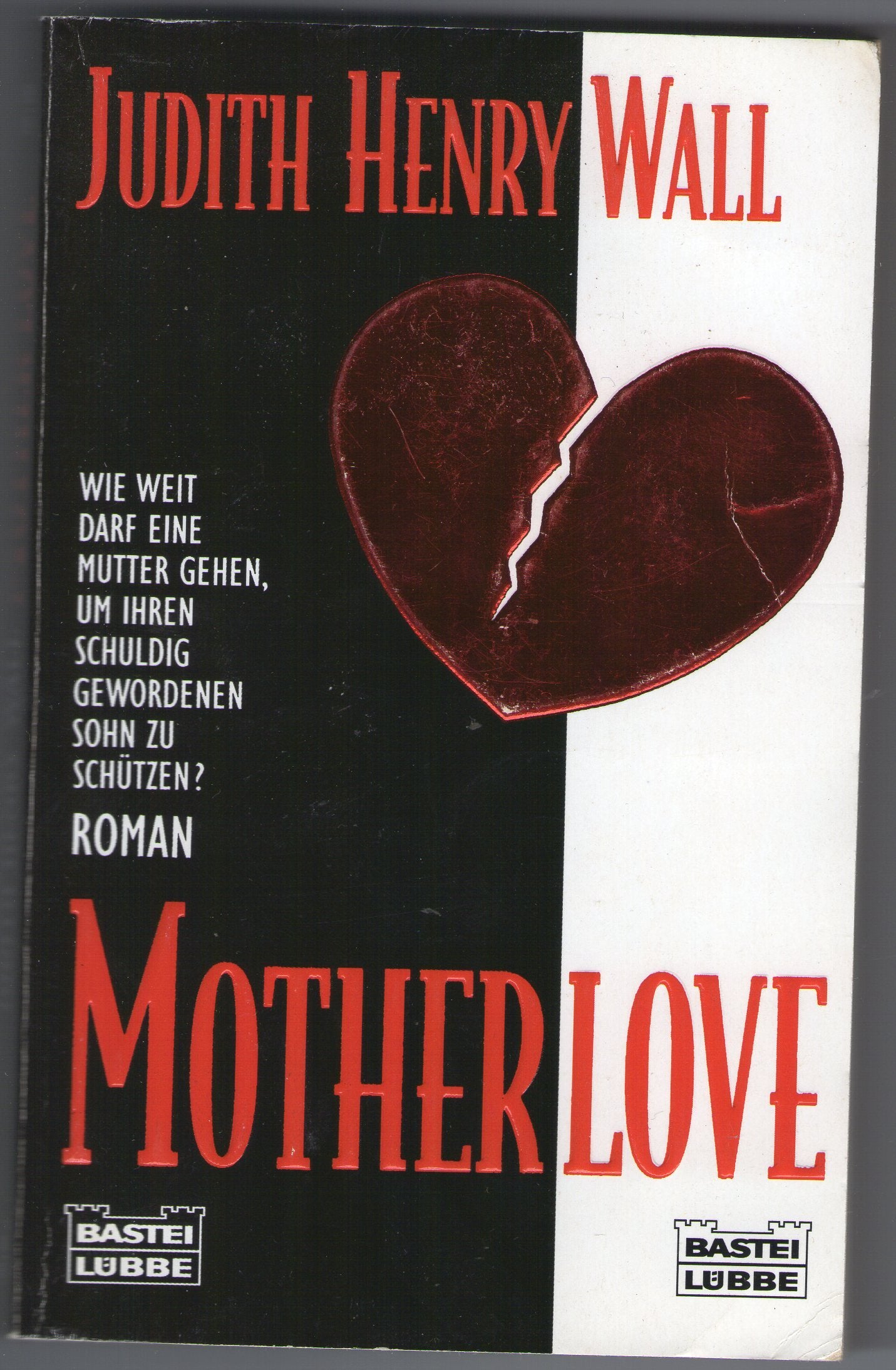 Mother Love (Allgemeine Reihe. Bastei Lübbe Taschenbücher) Books