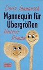 Mannequin für Übergrössen (Allgemeine Reihe. Bastei Lübbe Taschenbücher) Books