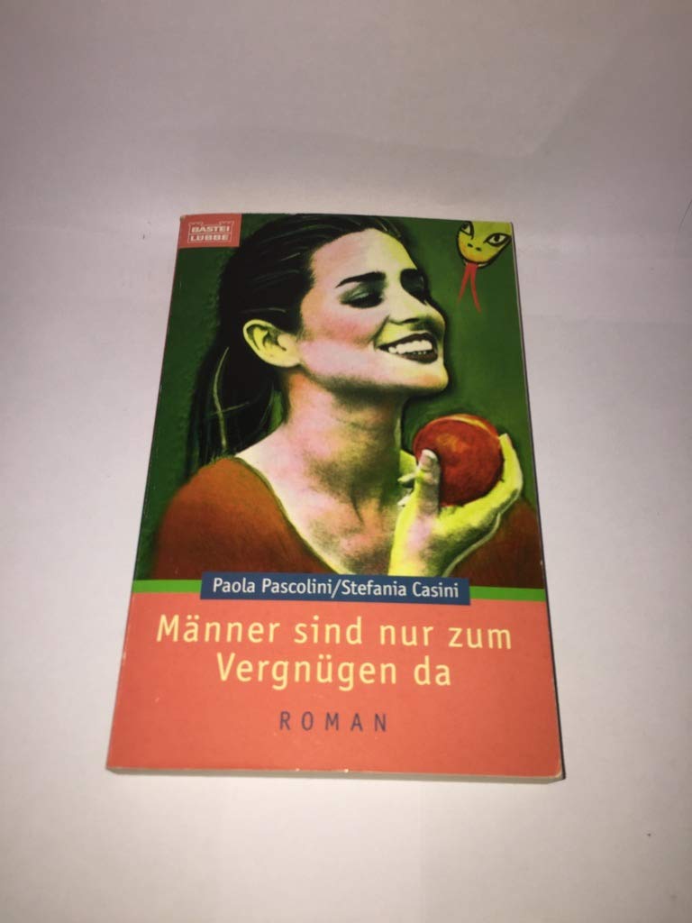 Männer sind nur zum Vergnügen da Books