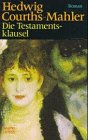 Die Testamentsklausel (Allgemeine Reihe. Bastei Lübbe Taschenbücher) Books