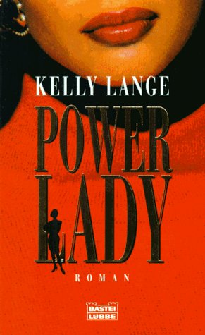 Power Lady (Allgemeine Reihe. Bastei Lübbe Taschenbücher) Books