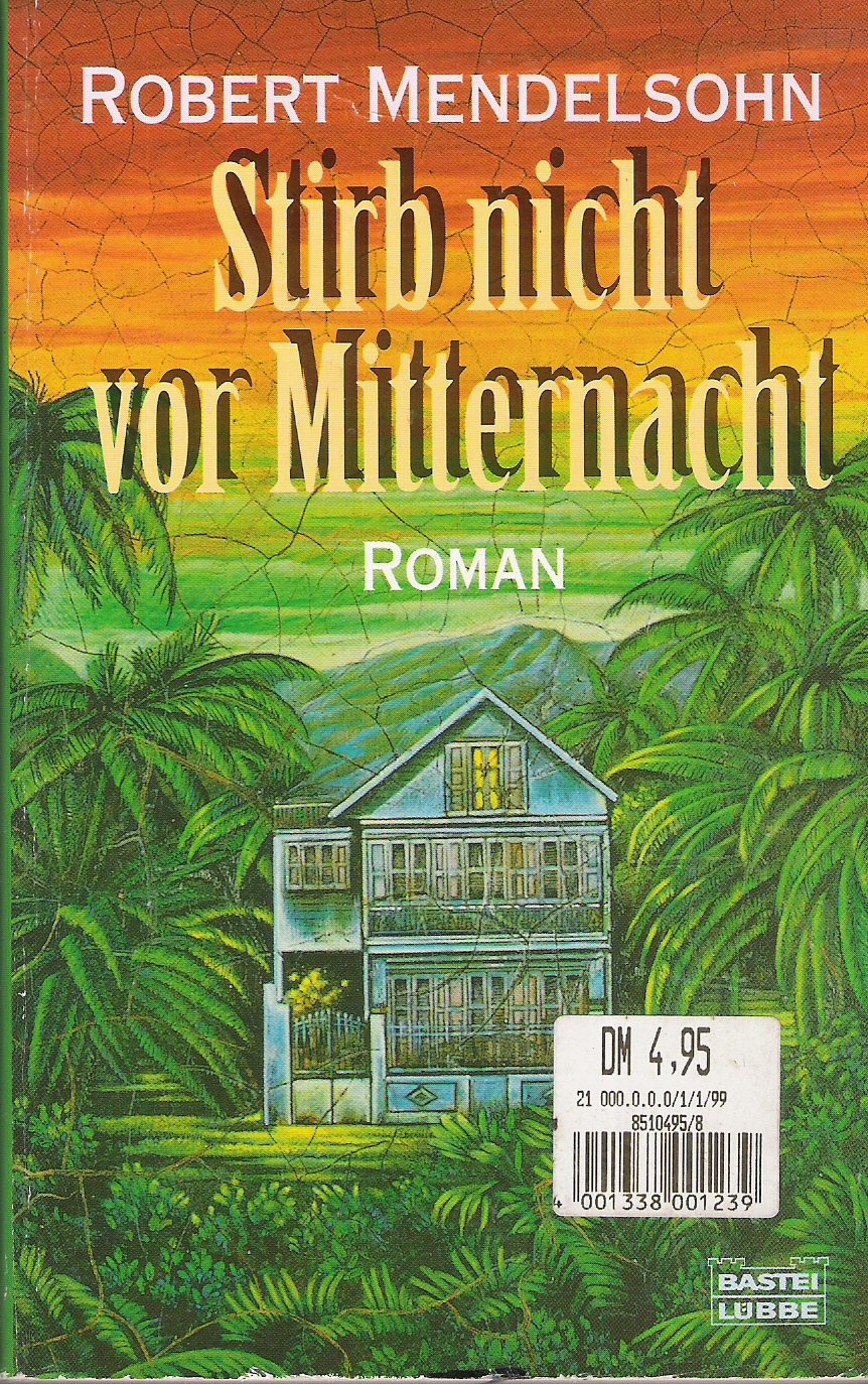 Stirb nicht vor Mitternacht (Allgemeine Reihe. Bastei Lübbe Taschenbücher) Books