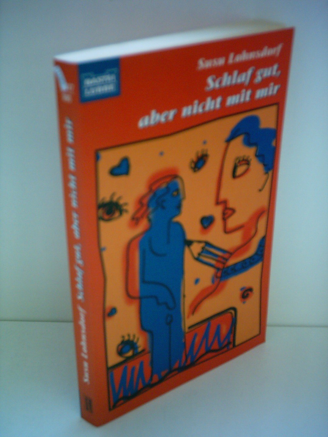 Schlaf gut, aber nicht mit mir! (Allgemeine Reihe. Bastei Lübbe Taschenbücher) Books