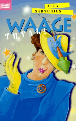 Waage total (Allgemeine Reihe. Bastei Lübbe Taschenbücher) Books