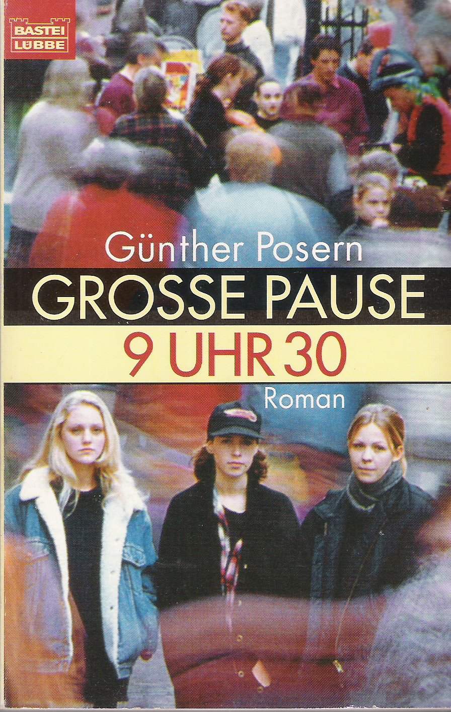 Grosse Pause 9 Uhr 30 (Allgemeine Reihe. Bastei Lübbe Taschenbücher) Books