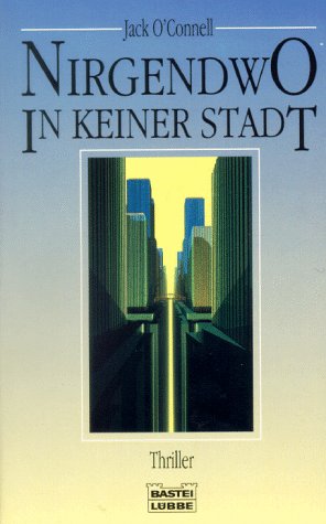Nirgendwo in keiner Stadt (Allgemeine Reihe. Bastei Lübbe Taschenbücher) Crime & Thrillers