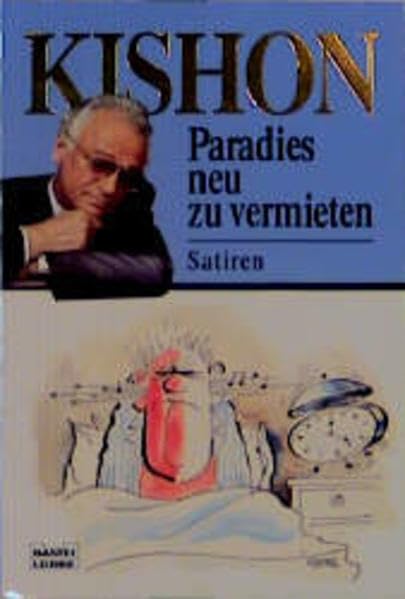 Paradies neu zu vermieten. Neue Satiren Humour & Satire