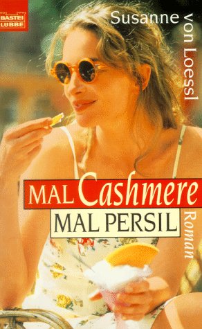 Mal Cashmere mal Persil (Allgemeine Reihe. Bastei Lübbe Taschenbücher) Contemporary literature