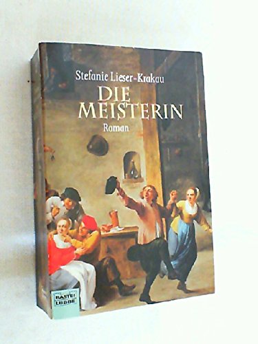 Die Meisterin (Allgemeine Reihe. Bastei Lübbe Taschenbücher) Books