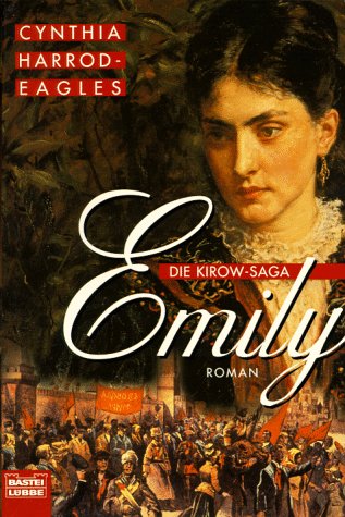 Emily: Die Kirow-Saga. Band 3 (Allgemeine Reihe. Bastei Lübbe Taschenbücher) Books