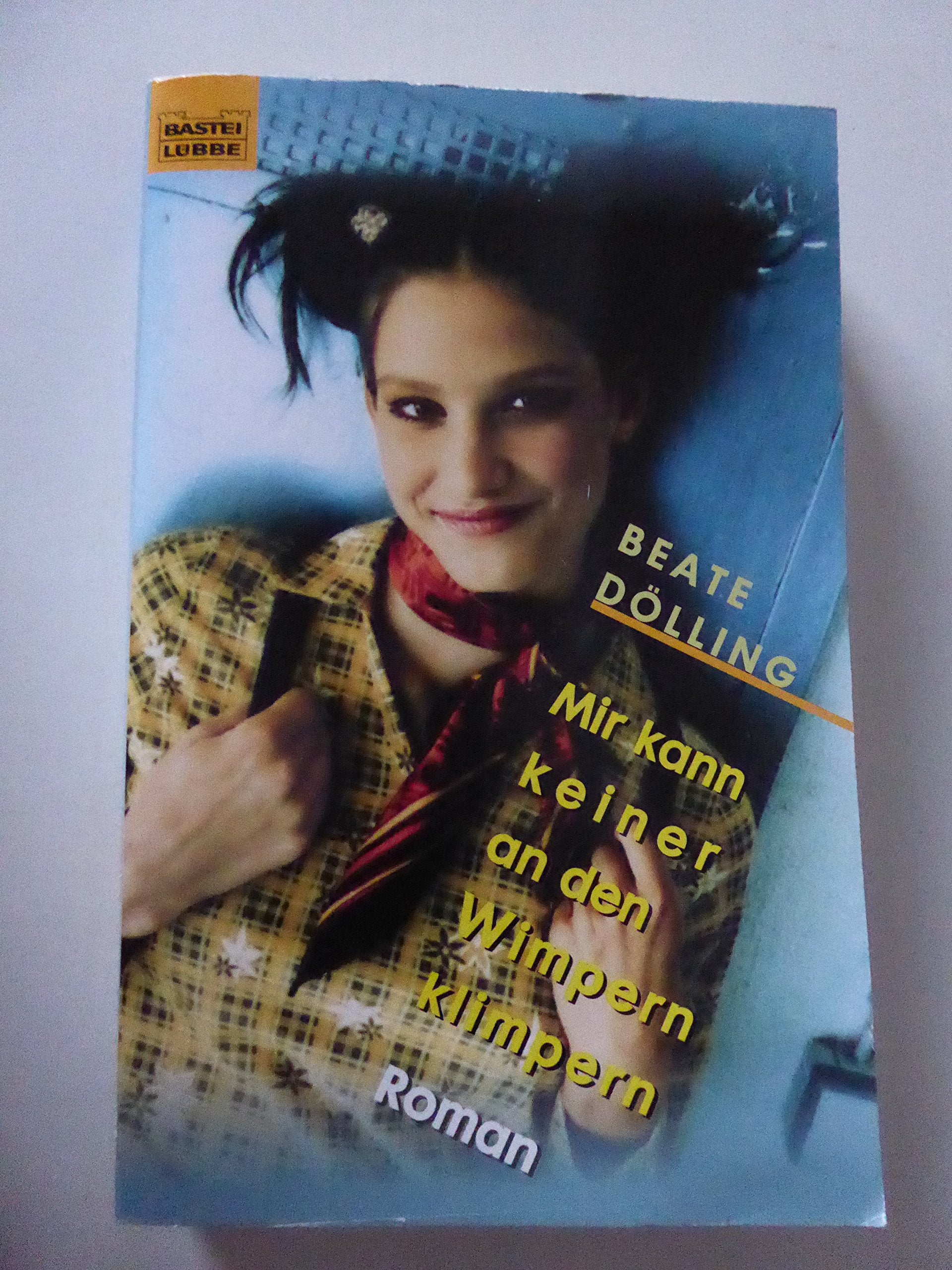 Mir kann keiner an den Wimpern klimpern (Allgemeine Reihe. Bastei Lübbe Taschenbücher) Books