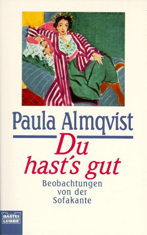 Du hast's gut (Allgemeine Reihe. Bastei Lübbe Taschenbücher) Books
