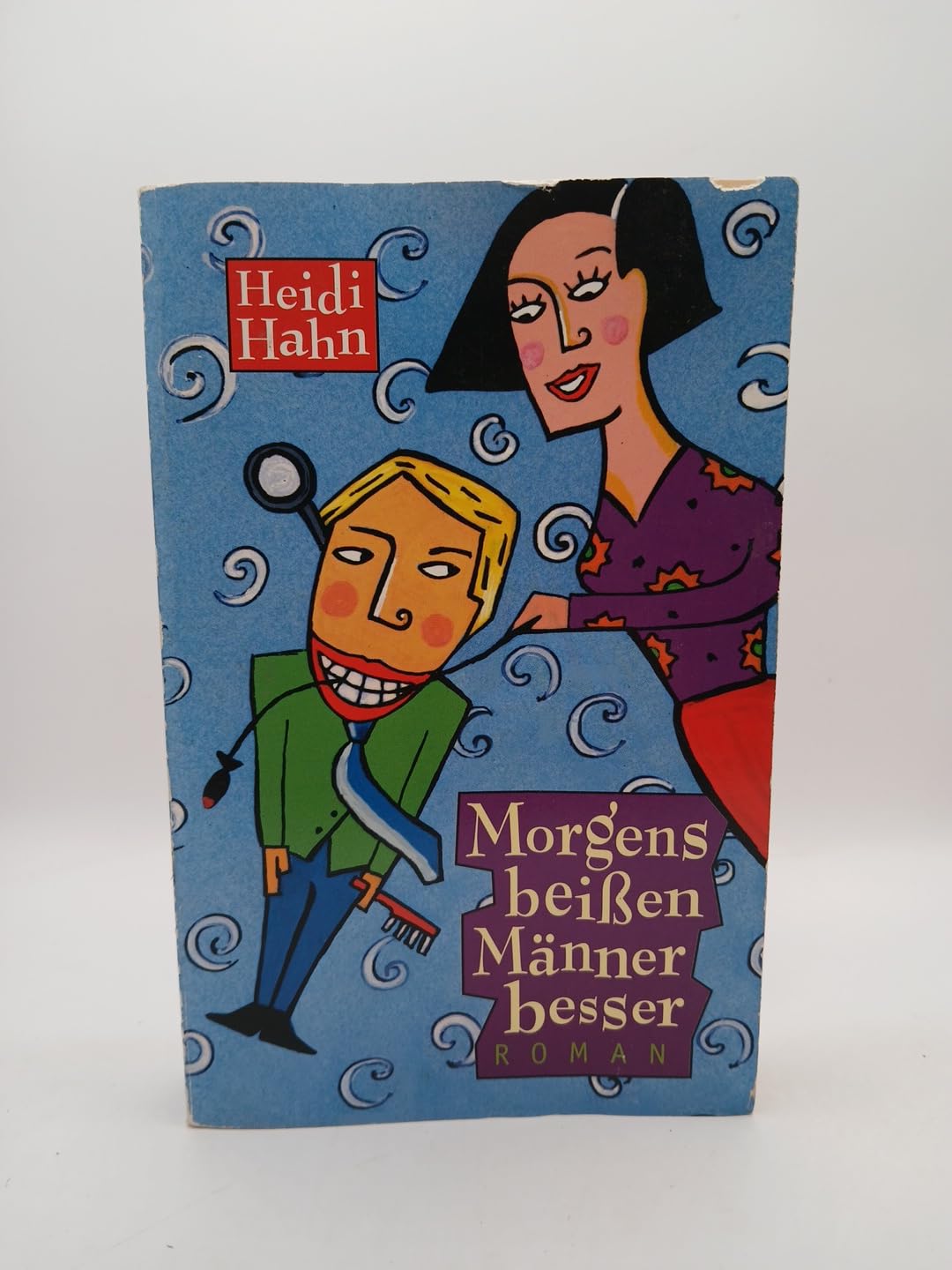 Morgens beissen Männer besser (Allgemeine Reihe. Bastei Lübbe Taschenbücher) Books