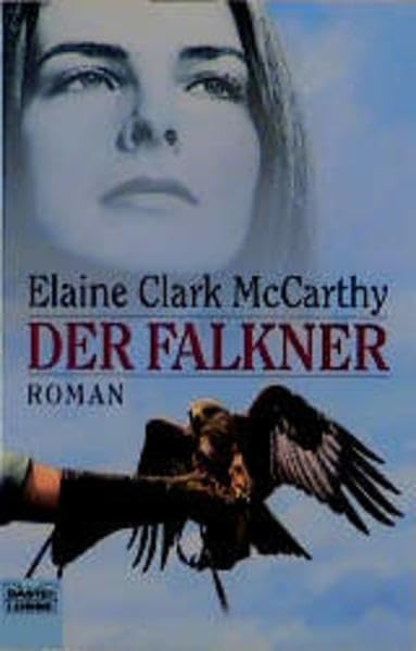 Der Falkner (Allgemeine Reihe. Bastei Lübbe Taschenbücher) Books