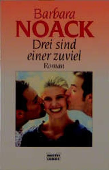 Drei sind einer zuviel (Allgemeine Reihe. Bastei Lübbe Taschenbücher) Classics