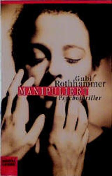 Manipuliert (Allgemeine Reihe. Bastei Lübbe Taschenbücher) Books