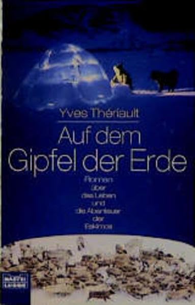Auf dem Gipfel der Erde (Allgemeine Reihe. Bastei Lübbe Taschenbücher) Books