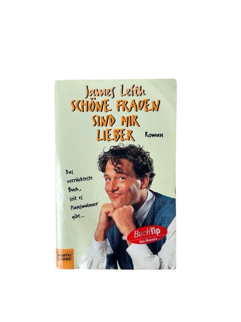 Schöne Frauen sind mir lieber (Allgemeine Reihe. Bastei Lübbe Taschenbücher) Books