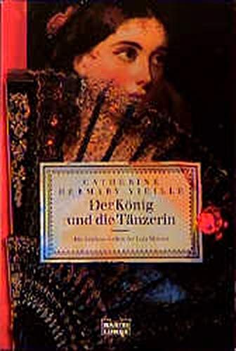Der König und die Tänzerin (Allgemeine Reihe. Bastei Lübbe Taschenbücher) Personalities