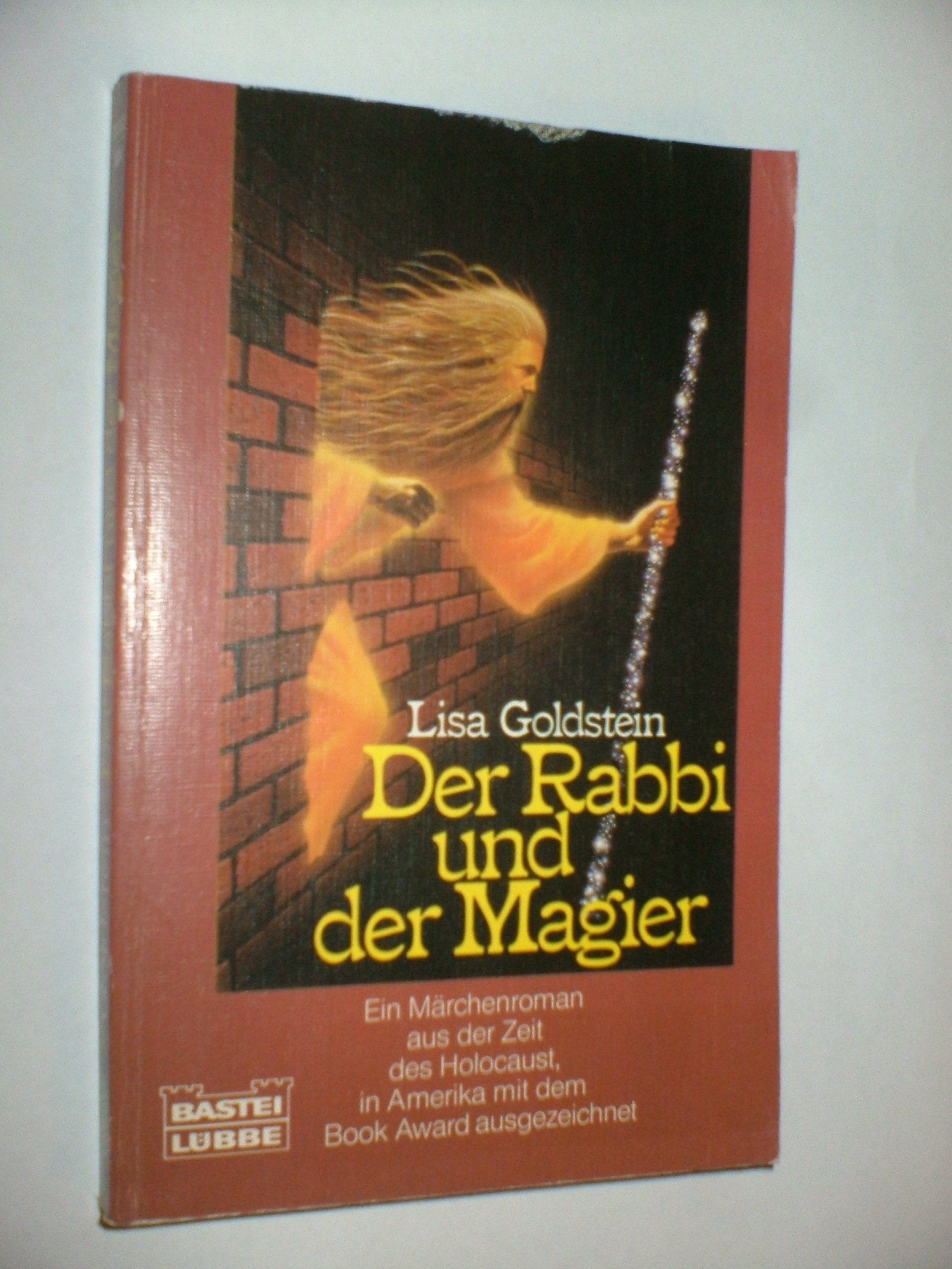 Der Rabbi und der Magier. Ein Märchenroman aus der Zeit des Holocaust. German history