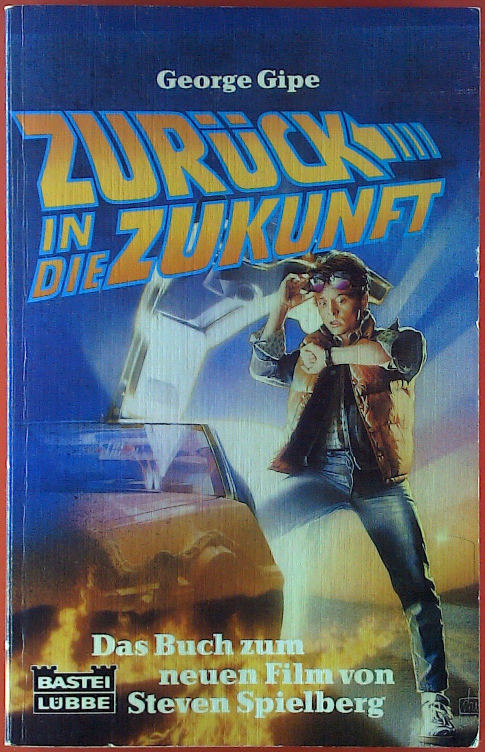 Zurück in die Zukunft, Teil 1: Roman nach einem Drehbuch von Robert Zemeckis und Bob Gale Film, Art & Culture