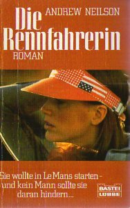 Die Rennfahrerin (Allgemeine Reihe. Bastei Lübbe Taschenbücher) Books