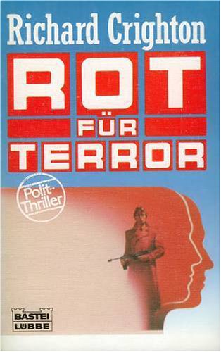 Rot für Terror (Allgemeine Reihe. Bastei Lübbe Taschenbücher) Books