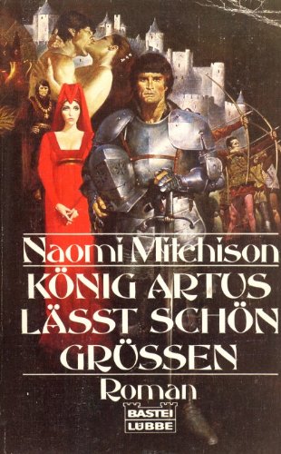 König Artus lässt schön grüssen (Allgemeine Reihe. Bastei Lübbe Taschenbücher) Books