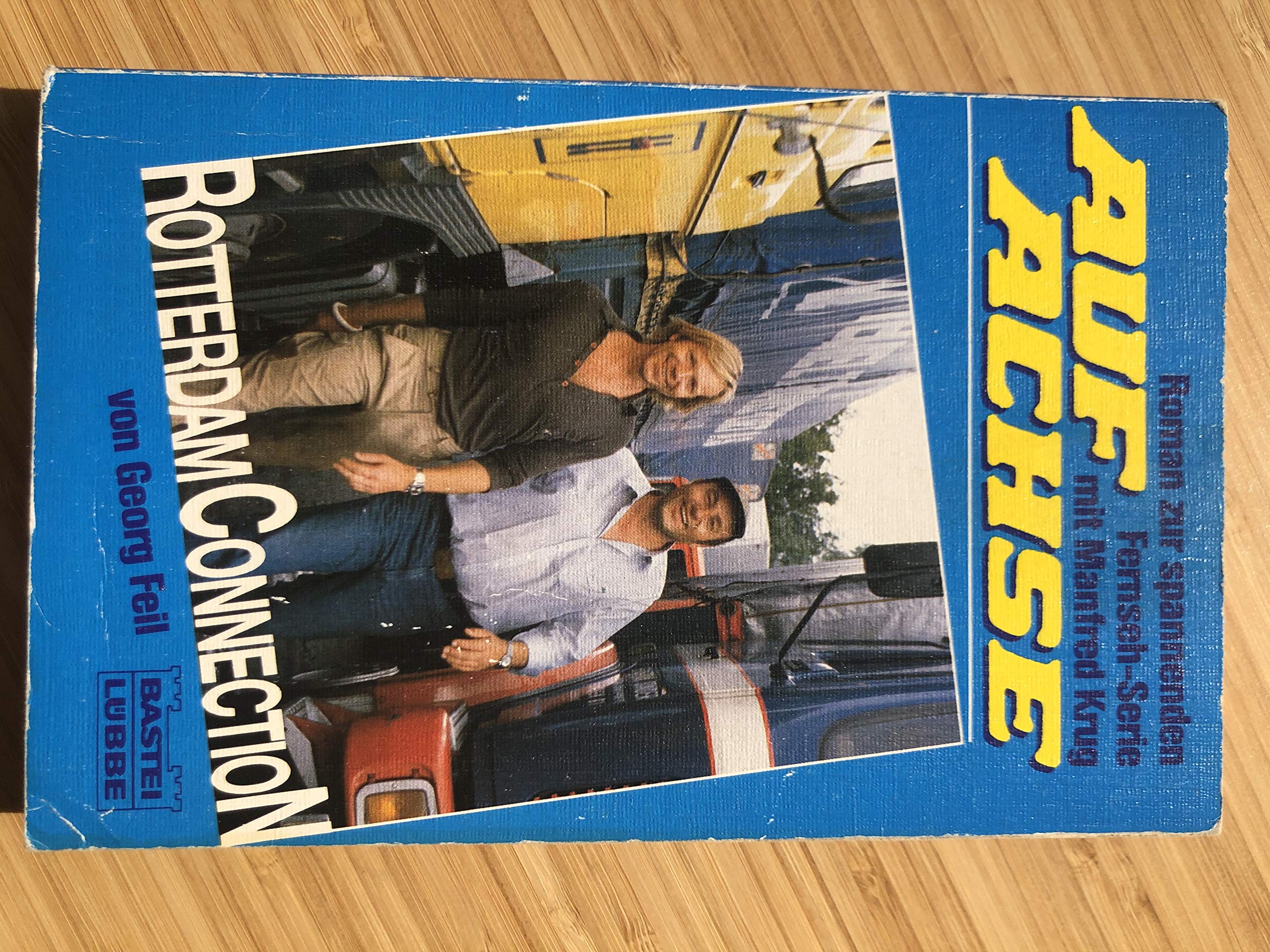 Auf Achse I. Rotterdam Connection. Roman zur spannenden Fernseh- Serie. Books