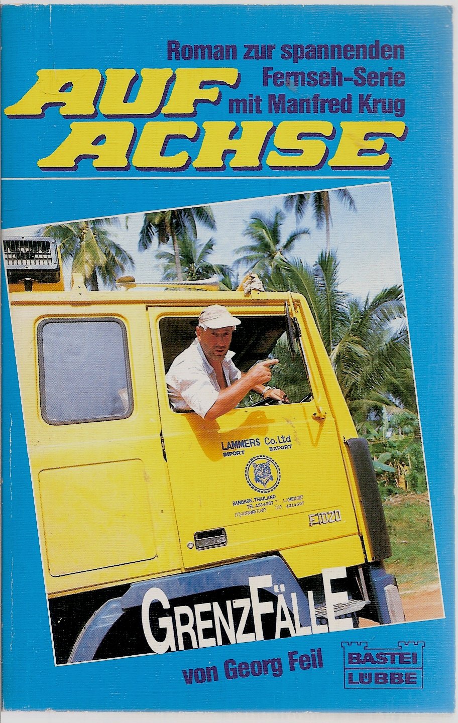 Auf Achse II - Grenzfälle (Allgemeine Reihe. Bastei Lübbe Taschenbücher) Books